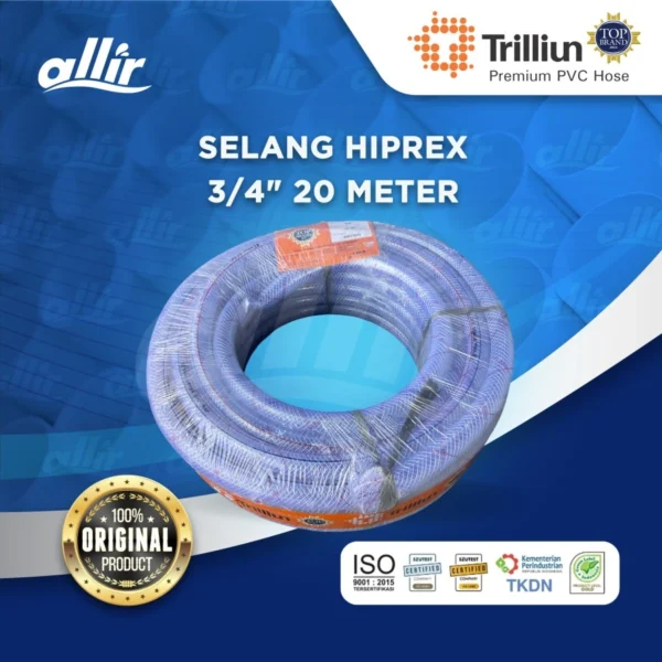 Selang Trilliun Hiprex 3/4" x 20 Meter – Tahan Tekanan, Transparan, dan Kuat