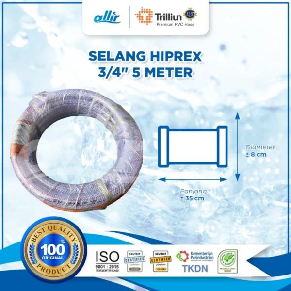 Selang Trilliun Hiprex 3/4" x 5 Meter – Kuat, Transparan, Tahan Tekanan Tinggi - Image 2