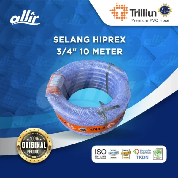 Selang Trilliun Hiprex 3/4" x 10 Meter – Tangguh & Transparan untuk Tekanan Tinggi