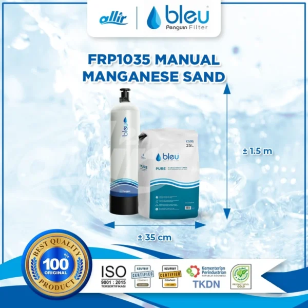 Penguin Bleu FRP1035 Manual Manganese Sand FB35 – Filter Air Zat Besi & Mangan - Image 3