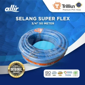 Selang Trilliun Super Flex 3/4" 50 Meter | Fleksibel & Tahan Lama