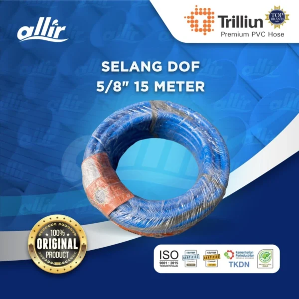 Selang Trilliun Dof 5/8" x 15 Meter – PVC Murni, Fleksibel & Tahan Lama