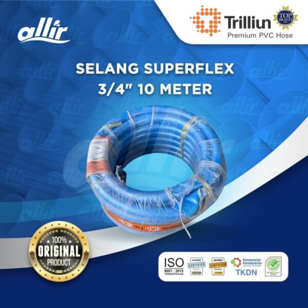 Selang Trilliun Superflex 3/4" 10 Meter – Selang PVC Multifungsi